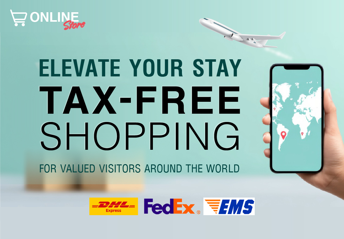 ELEVATE YOUR STAY TAX-FREE SHOPPING FOR VALUED VISITORS AROUND THE WORLD